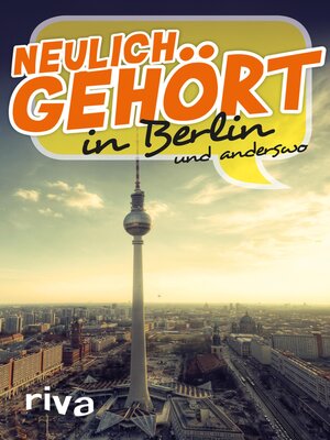 cover image of Neulich gehört in Berlin